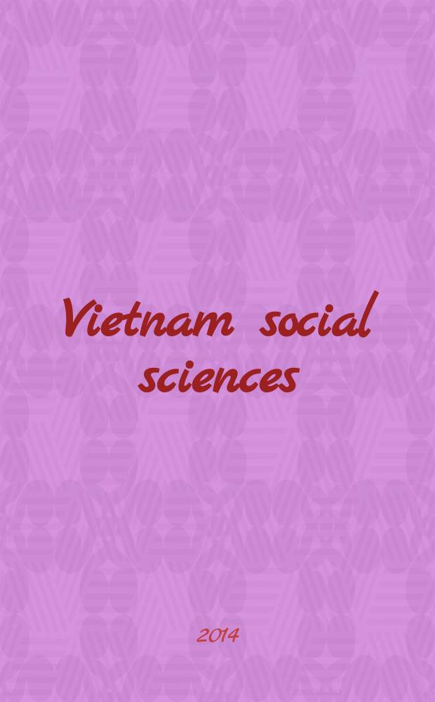 Vietnam social sciences : Bimonth. rev. 2014, № 1(159)