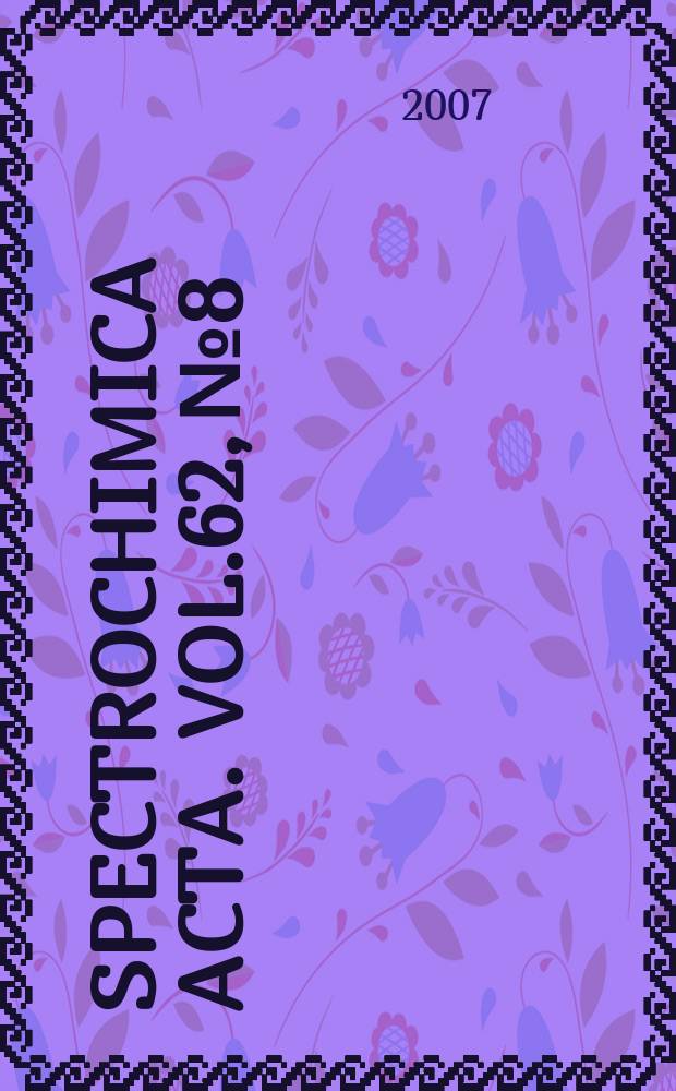 Spectrochimica acta. Vol.62, №8