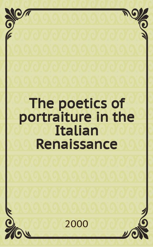 The poetics of portraiture in the Italian Renaissance = Поэтика портрета итальянского Возрождения