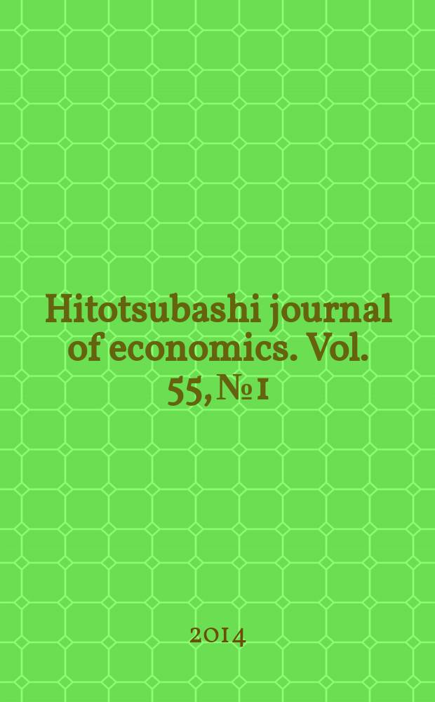 Hitotsubashi journal of economics. Vol. 55, № 1