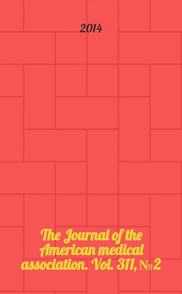 The Journal of the American medical association. Vol. 311, № 2
