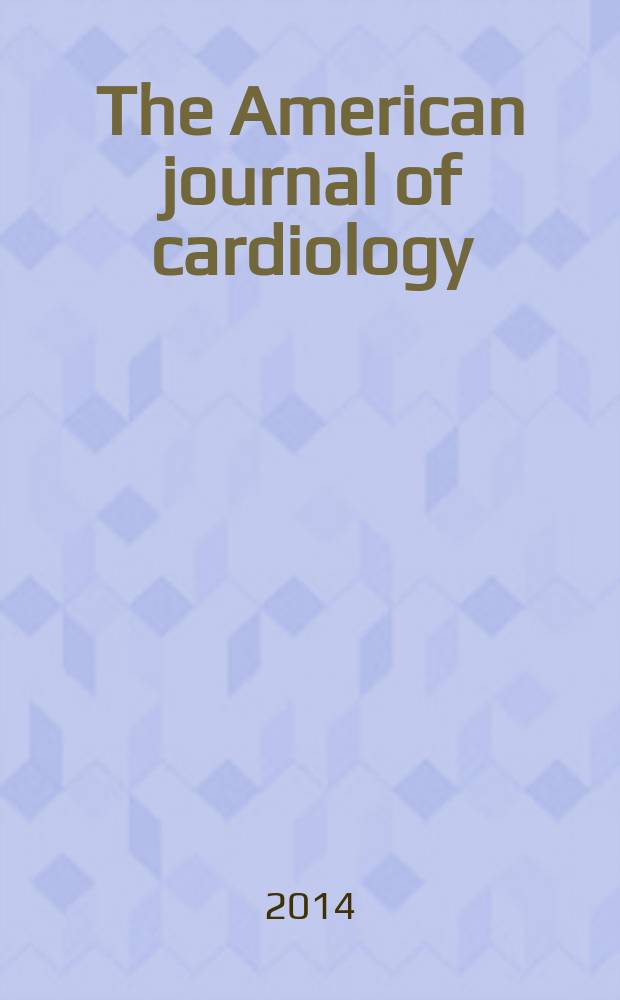 The American journal of cardiology : Official journal of the American college of cardiology A publication of the Yorke group. Vol. 114, № 5