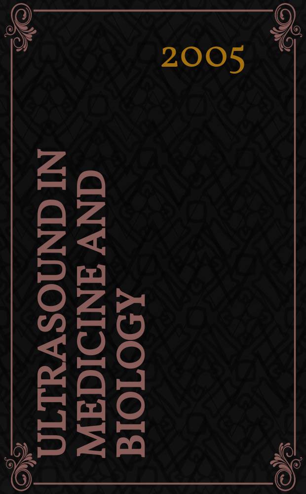 Ultrasound in medicine and biology : Offic. journal of the World federation for ultrasound in medicine and biology. Vol. 31, № 6