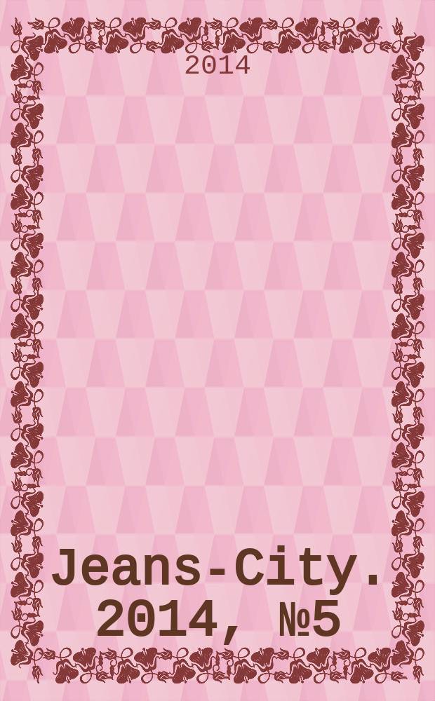 Jeans-City. 2014, № 5 (50)
