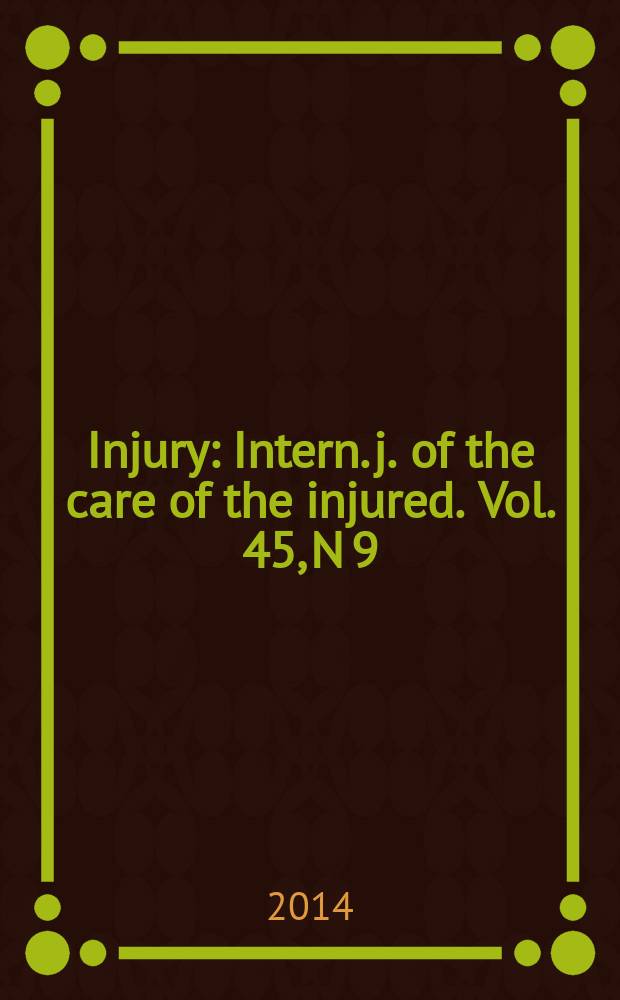 Injury : Intern. j. of the care of the injured. Vol. 45, N 9