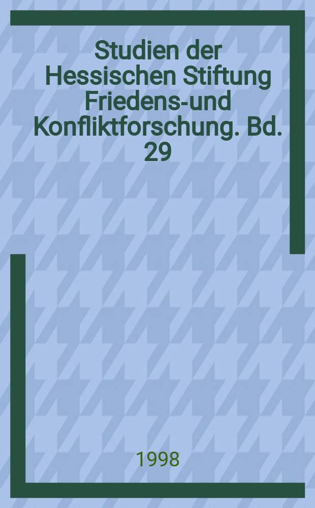 Studien der Hessischen Stiftung Friedens-und Konfliktforschung. Bd. 29 : Rußland und der Westen = Россия и Запад: от "стратегического партнерства" к "стратегии партнерства".