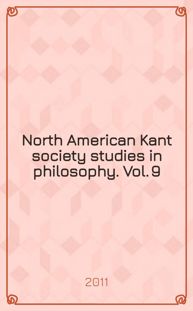 North American Kant society studies in philosophy. Vol. 9 : Kant and the concept of community = Кант и концепция сообщества.