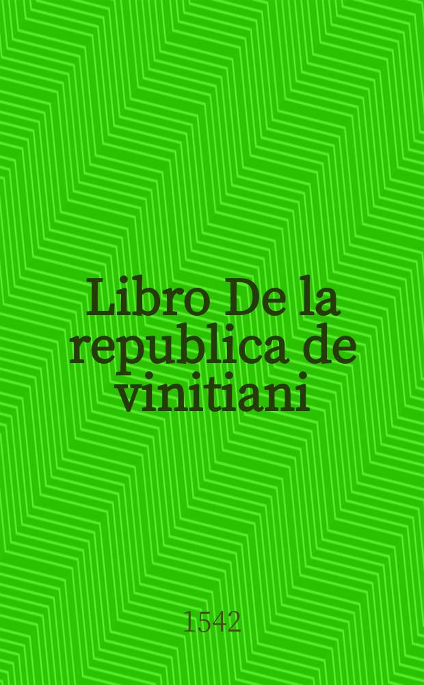 Libro De la republica de vinitiani