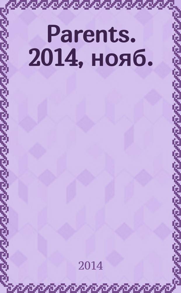 Parents. 2014, нояб. (190)