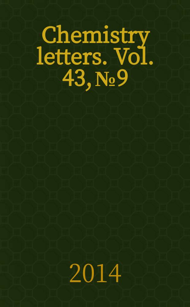 Chemistry letters. Vol. 43, № 9