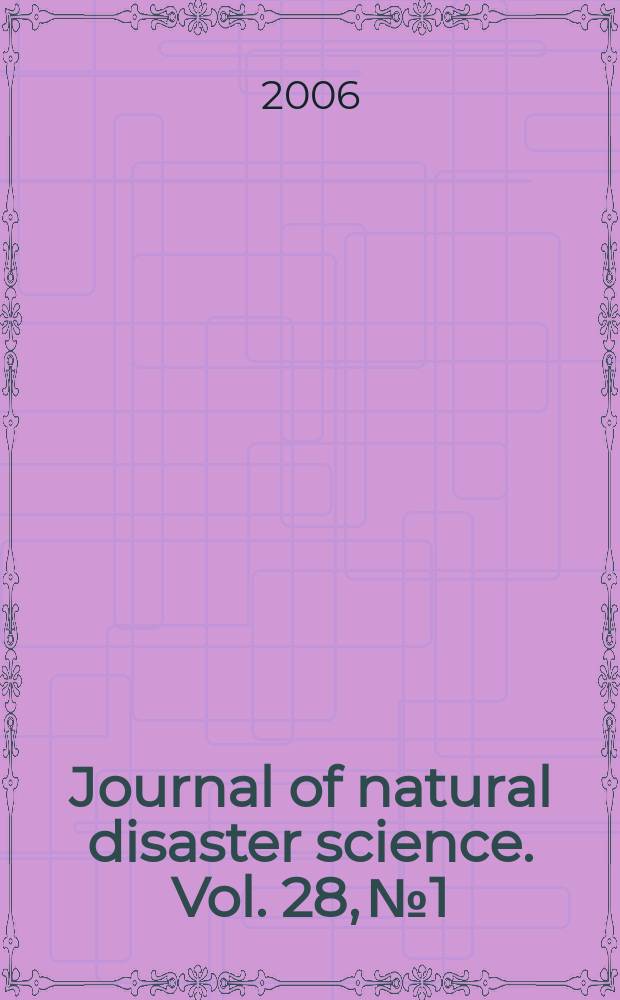 Journal of natural disaster science. Vol. 28, № 1