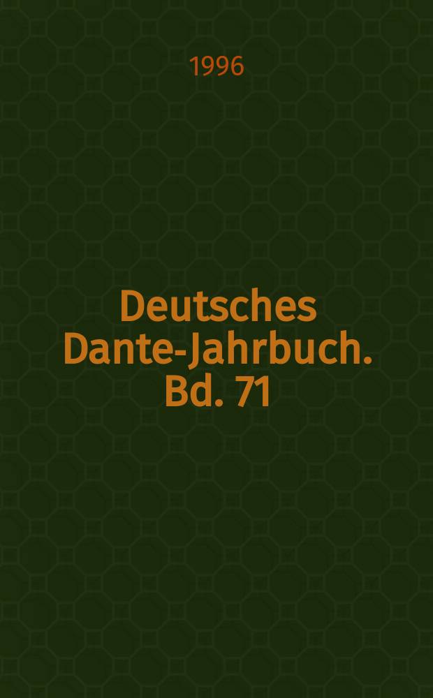 Deutsches Dante-Jahrbuch. Bd. 71