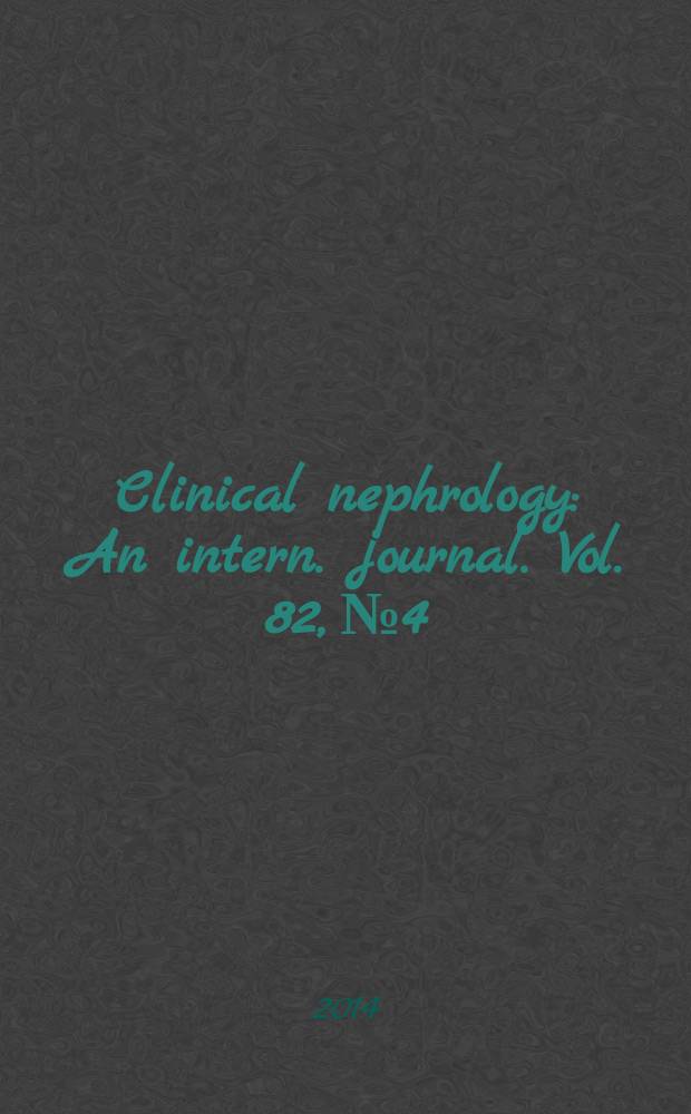 Clinical nephrology : An intern. journal. Vol. 82, № 4