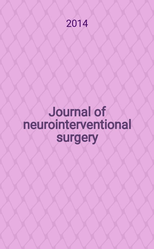 Journal of neurointerventional surgery : JNIS the official journal of SNIS and SVIN. Vol. 6, № 8