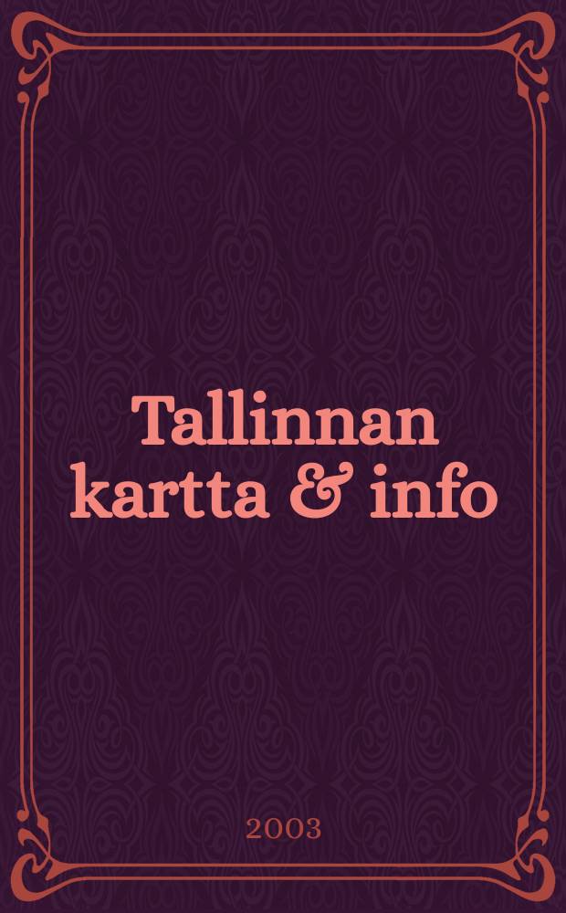 Tallinnan kartta & info : Talvi 2003