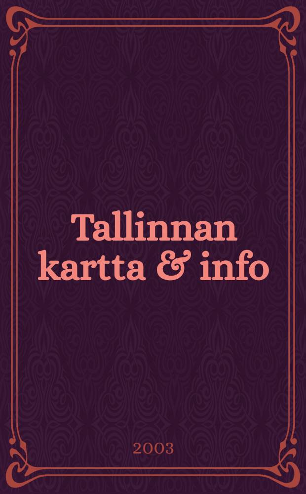 Tallinnan kartta & info : Talvi 2003