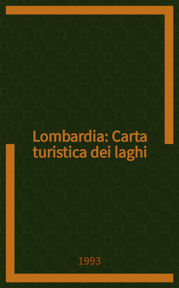 Lombardia : Carta turistica dei laghi