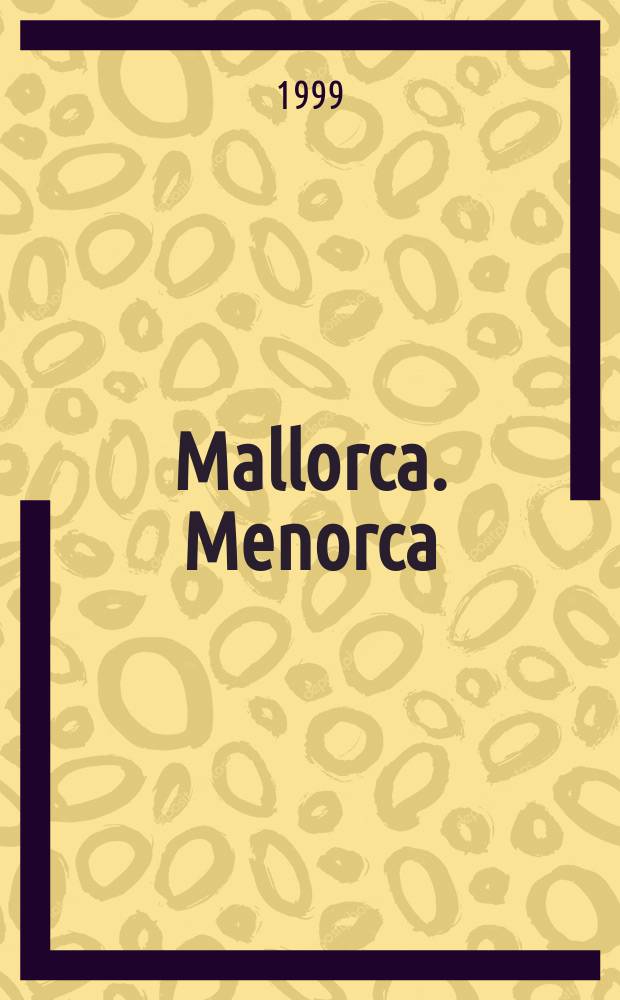 Mallorca. Menorca