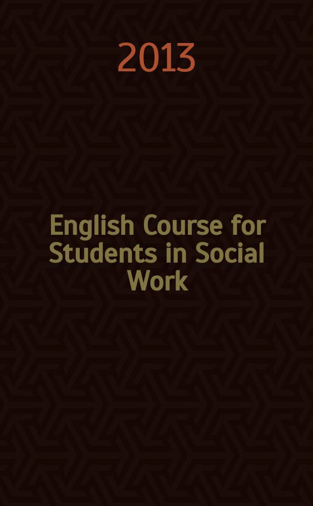English Course for Students in Social Work (Teacher's Book) : электронный учебный курс