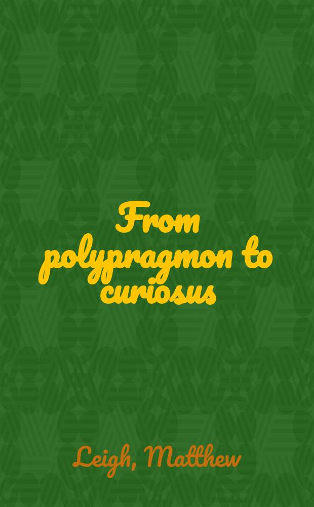 From polypragmon to curiosus : ancient concepts of curious and meddlesome behaviour = Античные концепции любопытного и надоедливого поведения