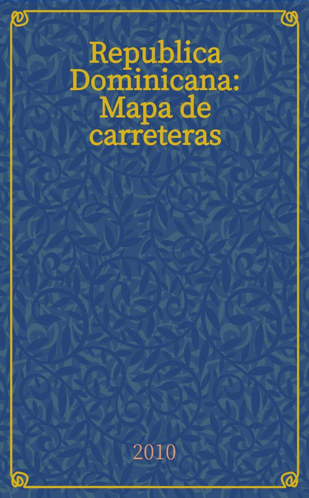 Republica Dominicana : Mapa de carreteras
