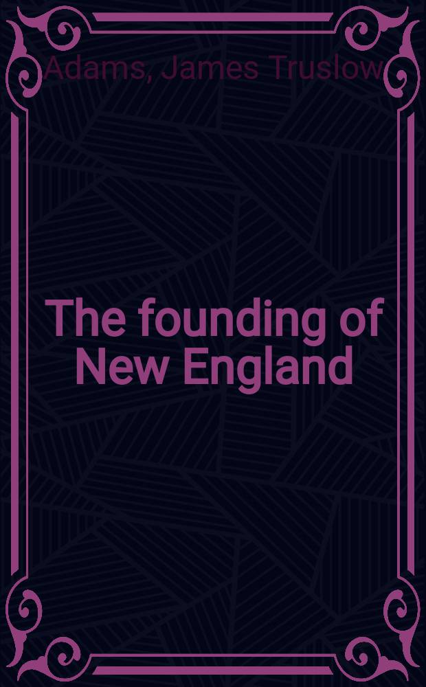 The founding of New England