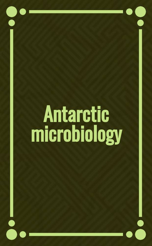 Antarctic microbiology