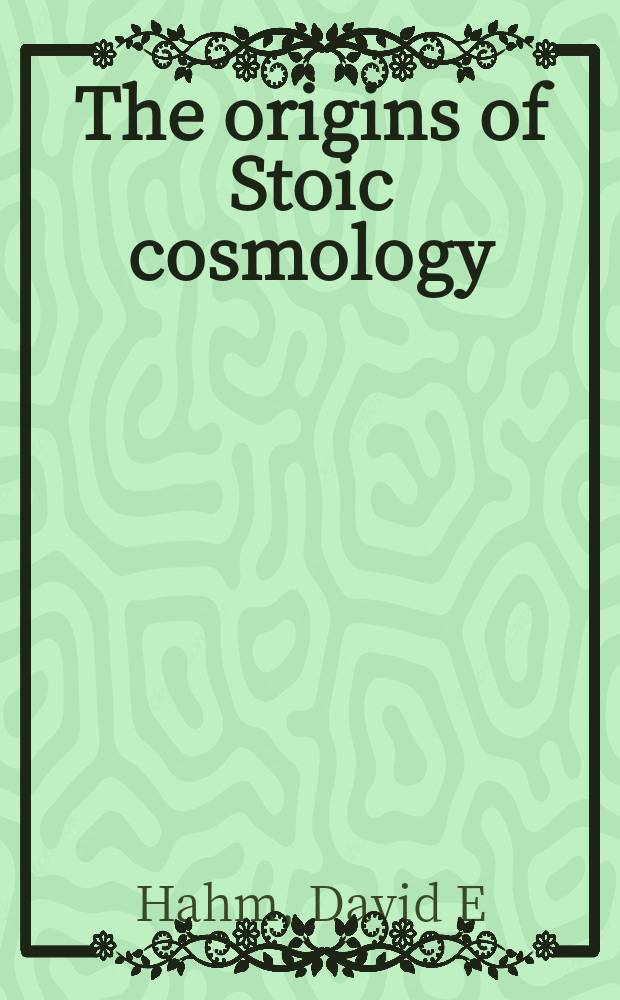 The origins of Stoic cosmology
