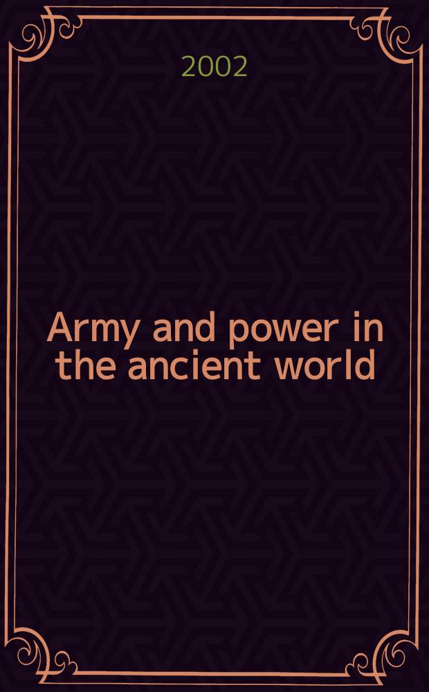 Army and power in the ancient world