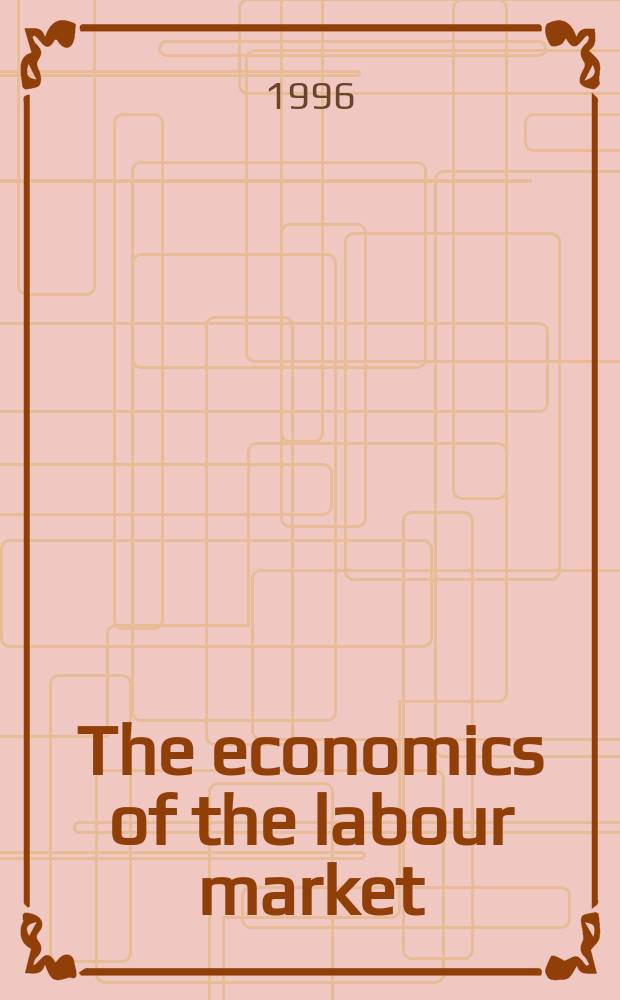 The economics of the labour market