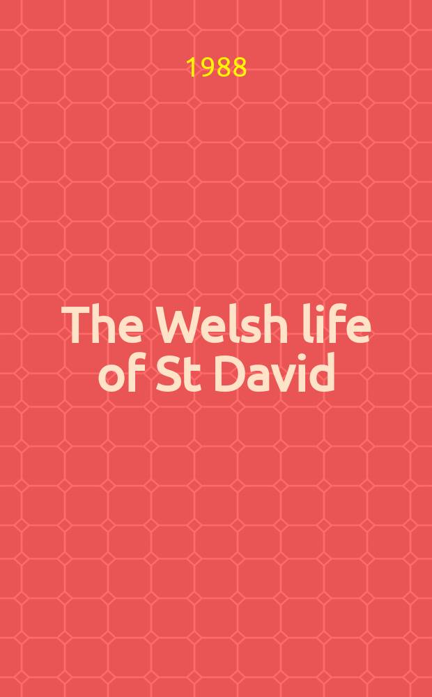 The Welsh life of St David