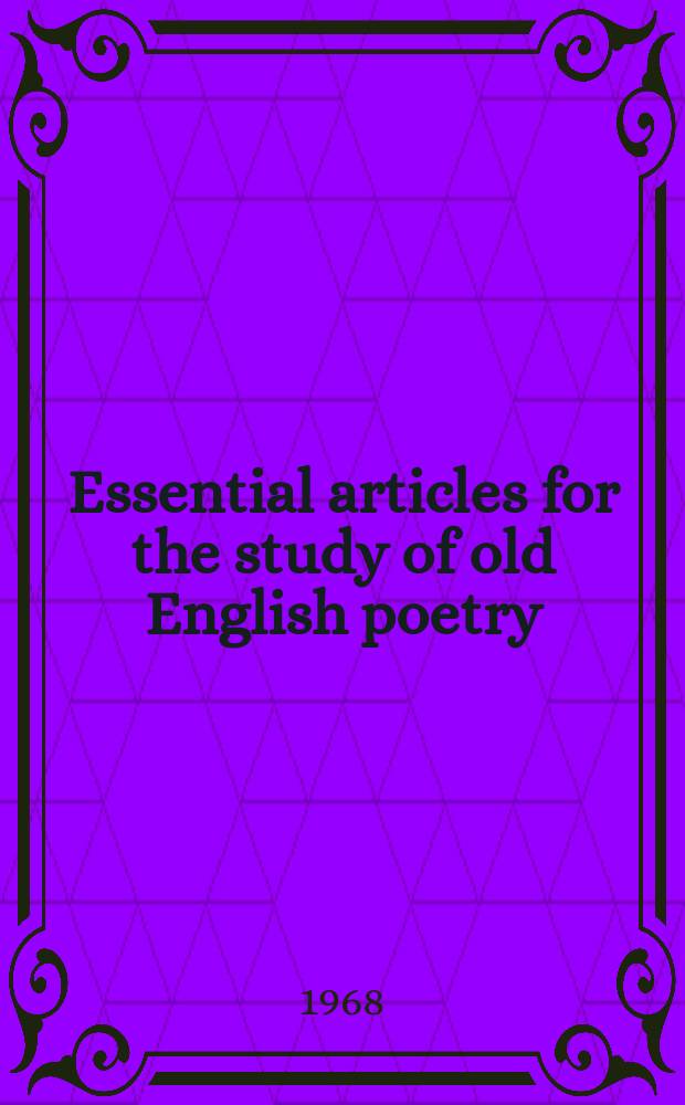 Essential articles for the study of old English poetry