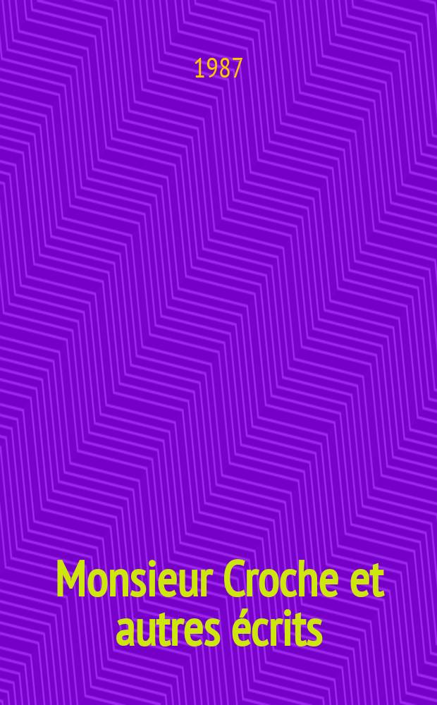 Monsieur Croche et autres écrits