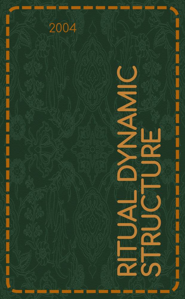 Ritual dynamic structure