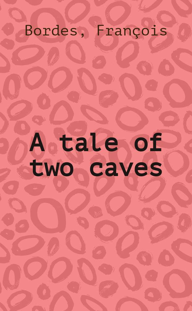 A tale of two caves