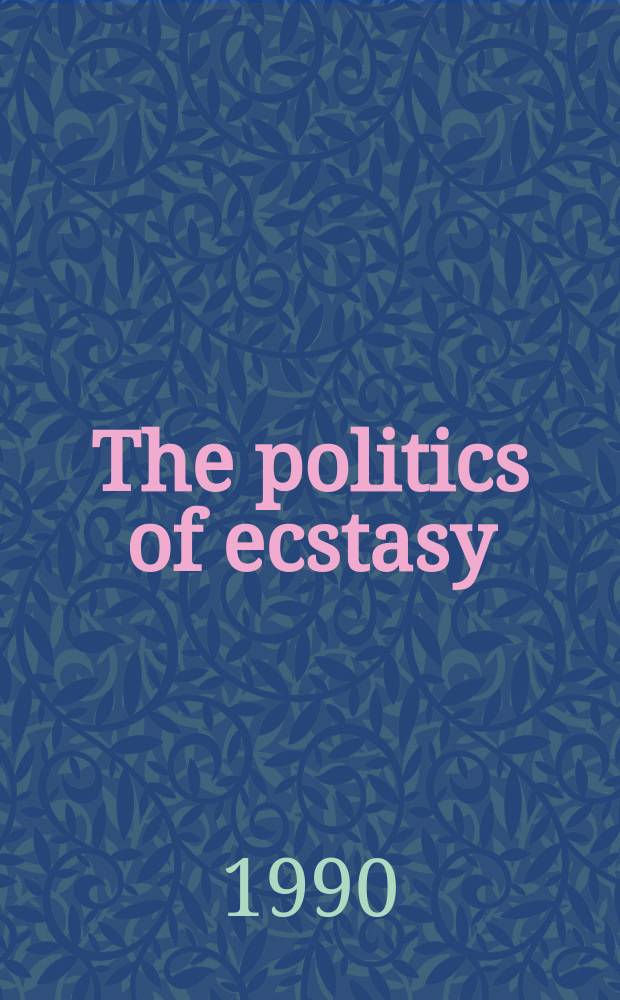The politics of ecstasy