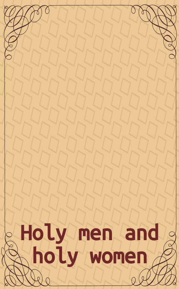 Holy men and holy women : old English prose saint's lives and their contexts