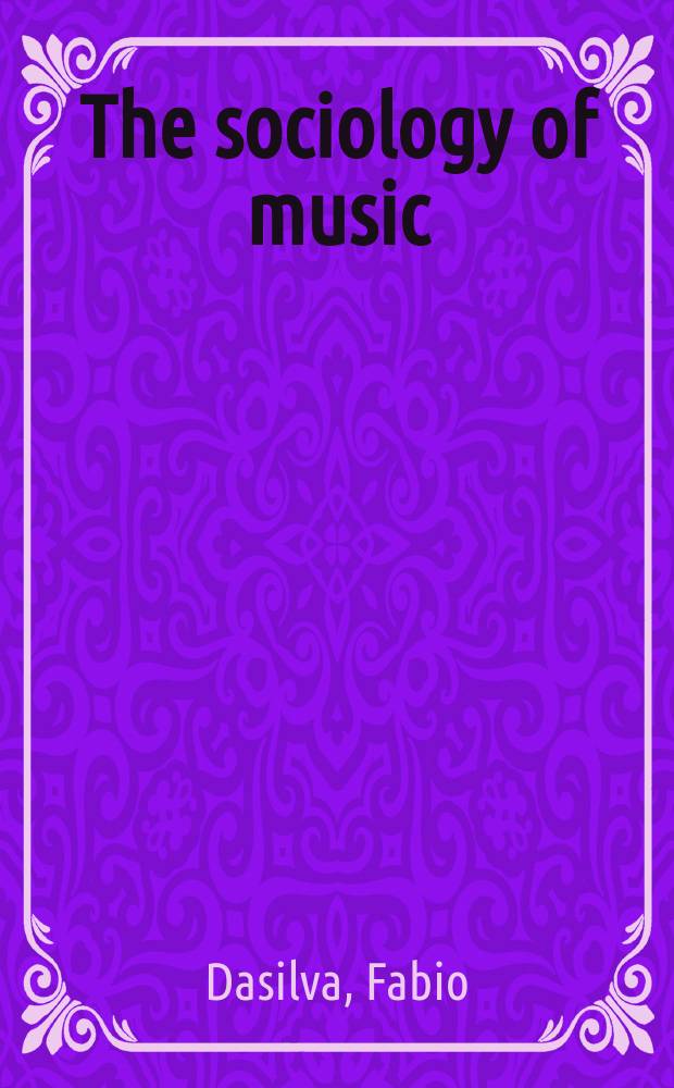 The sociology of music