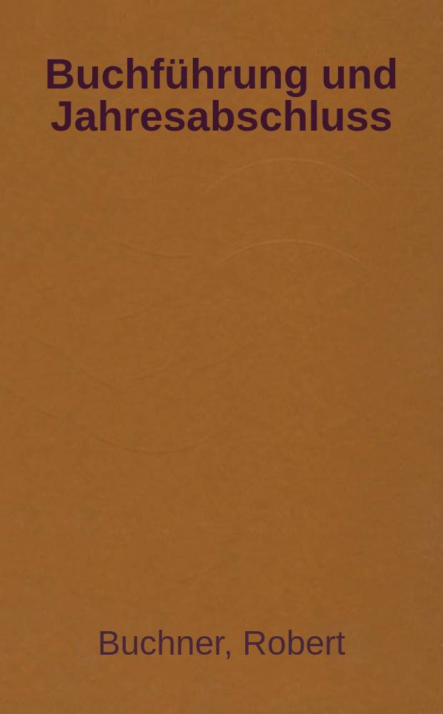 Buchführung und Jahresabschluss