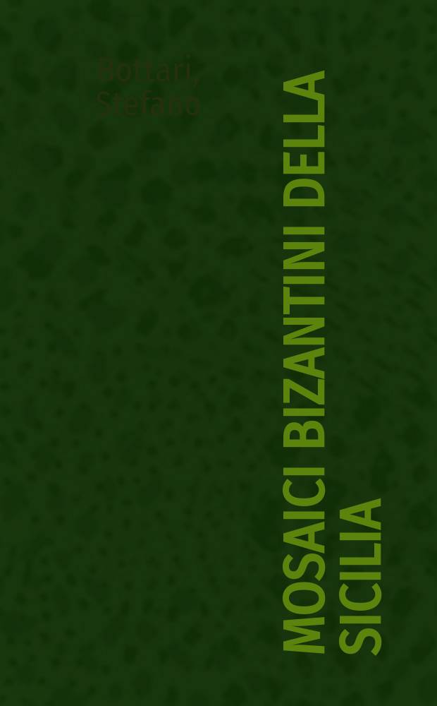 Mosaici bizantini della Sicilia