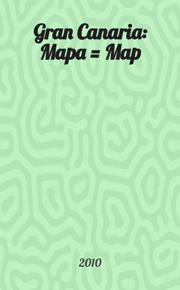 Gran Canaria : Mapa = Map = Landkarte