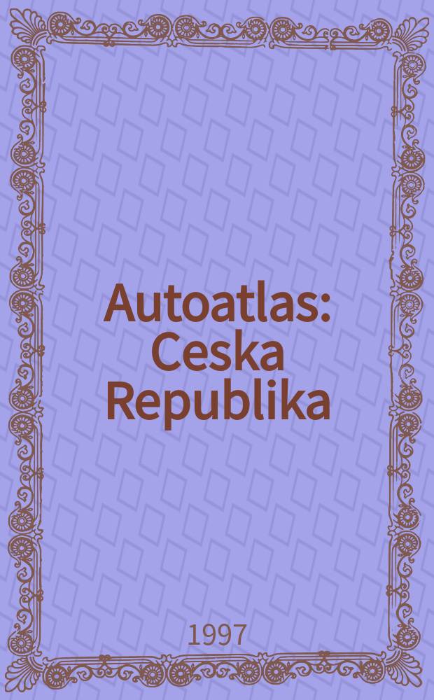 Autoatlas : Ceska Republika