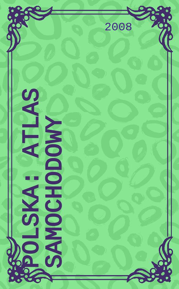 Polska : Atlas samochodowy