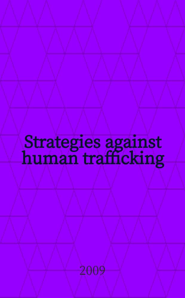 Strategies against human trafficking: the role of the security sector = Стратегии по борьбе с торговлей людьми