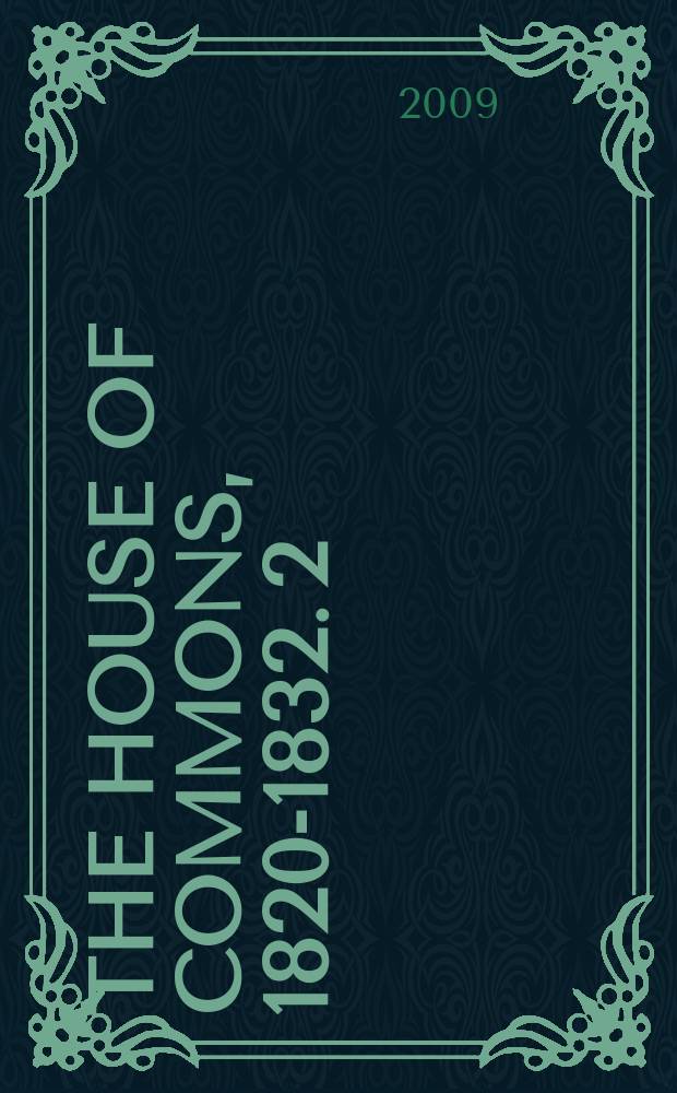 The House of Commons, 1820-1832. 2 : Constituencies
