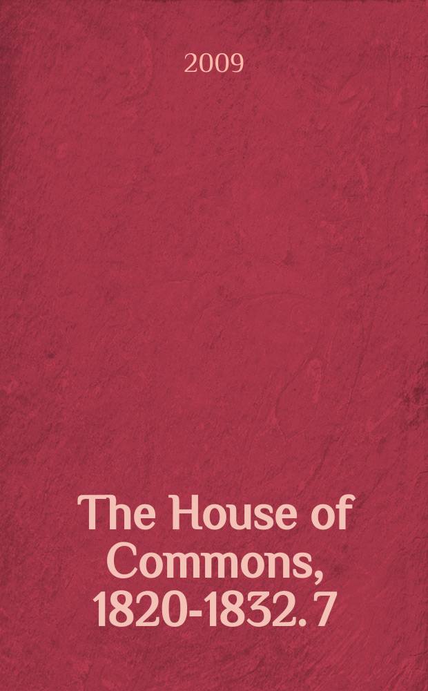The House of Commons, 1820-1832. 7 : Members S - Y