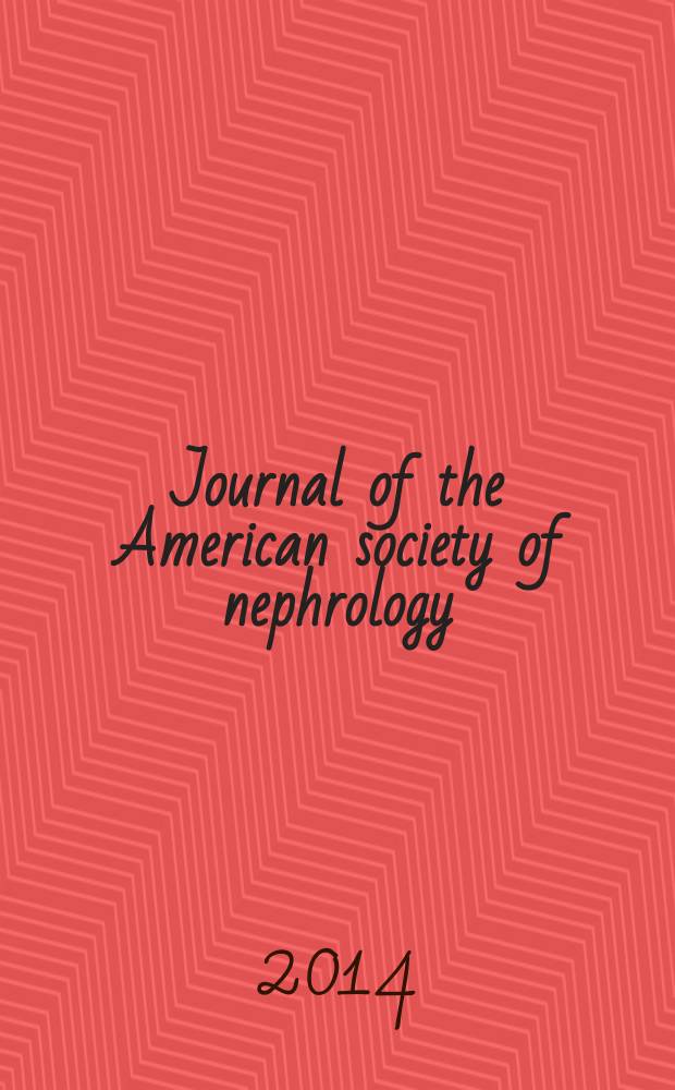 Journal of the American society of nephrology : JASN. Vol. 25, № 5