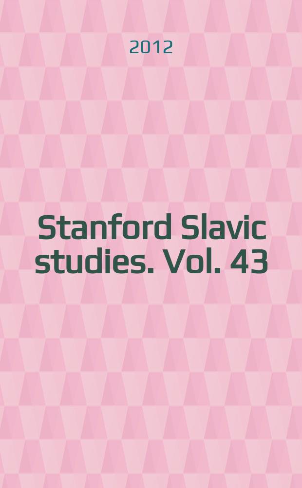 Stanford Slavic studies. Vol. 43 : Avoti