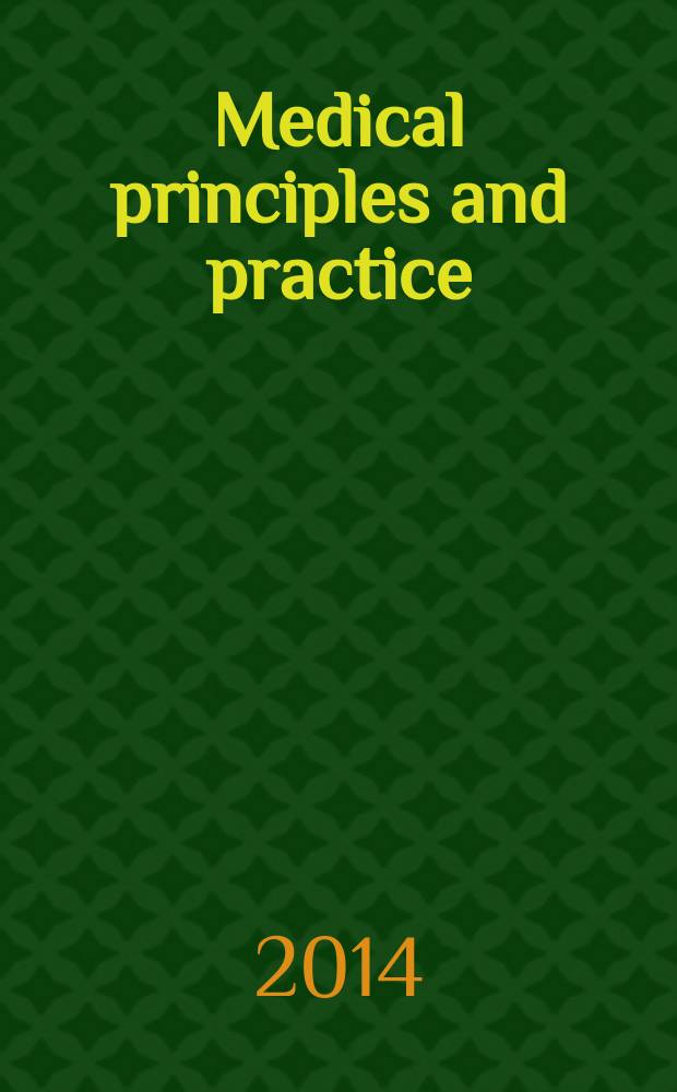 Medical principles and practice : International journal of the Kuwait university Health science centre. Vol. 23, № 5