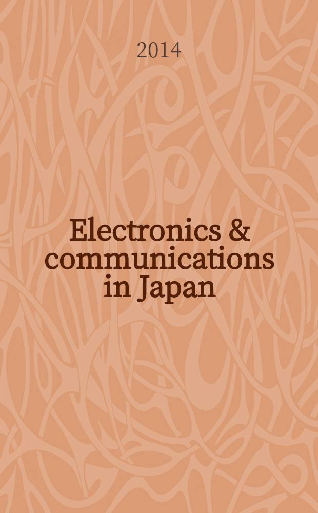 Electronics & communications in Japan : A transl. of Denshi Tsushin Gakkai Ronbunshi (Transactions of the Inst. of electronics a. communication engineers of Japan). Vol. 97, № 10